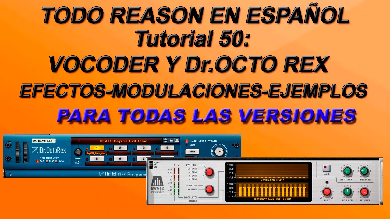 TUT-50:VOCODER Y Dr.OCTO REX-EFECTOS,MODULACIONES Y EJEMPLOS