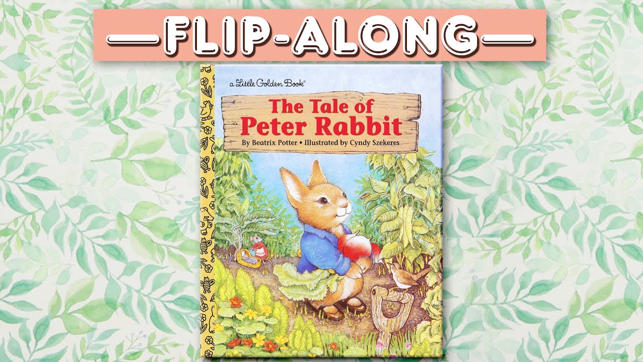 The Tale of Peter Rabbit  | Read Aloud Flip-Along Book