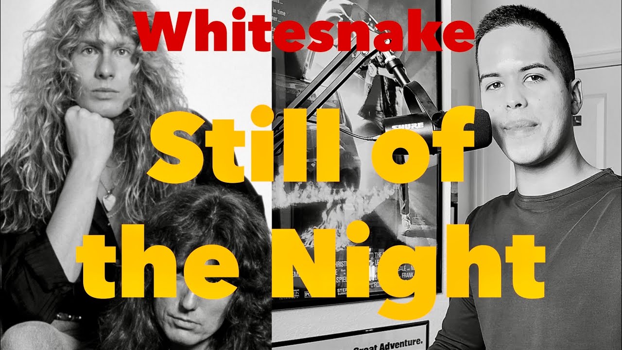 HIGH VOLTAGE! WHITESNAKE - STILL OF THE NIGHT | FIRST TIME REACTION!