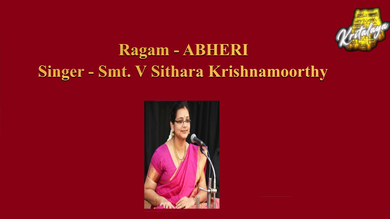 #ABHERI #Raga Alapana Series No -21 #Sithara Krishnamoorthy #Kritalaya