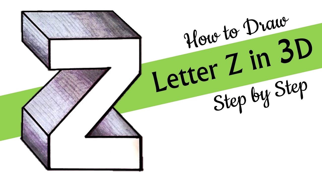 How to Draw 3D Letter Z | 3D Letter Drawing | Letter Z 3D