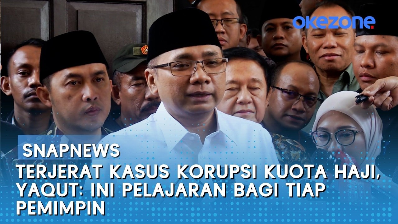 Terjerat Kasus Korupsi Kuota Haji, Gus Yaqut: Ini Pelajaran bagi Tiap Pemimpin | Snapnews