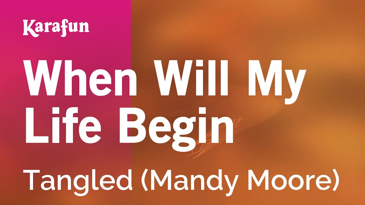 When Will My Life Begin - Tangled (Mandy Moore) | Karaoke Version | KaraFun
