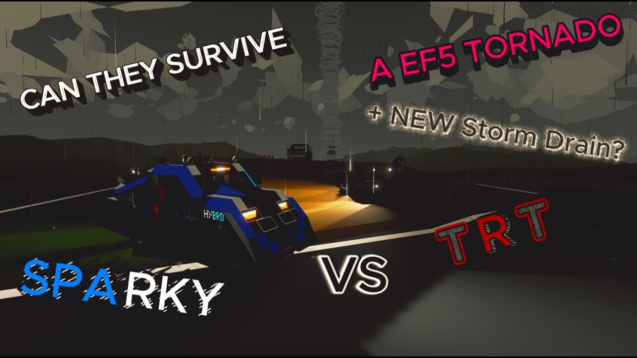 SPARKY против TRT! Кто ВЫЖИВЕТ под торнадо EF5 и НОВЫМ ливневым стоком? Игра: STORMWORKS