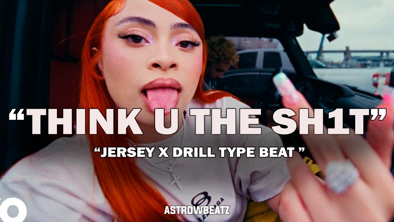 [FREE] Ice Spice X Kyle Richh X Jersey Drill Type Beat 2024 - "THINK U THE SHIT (Fart)"