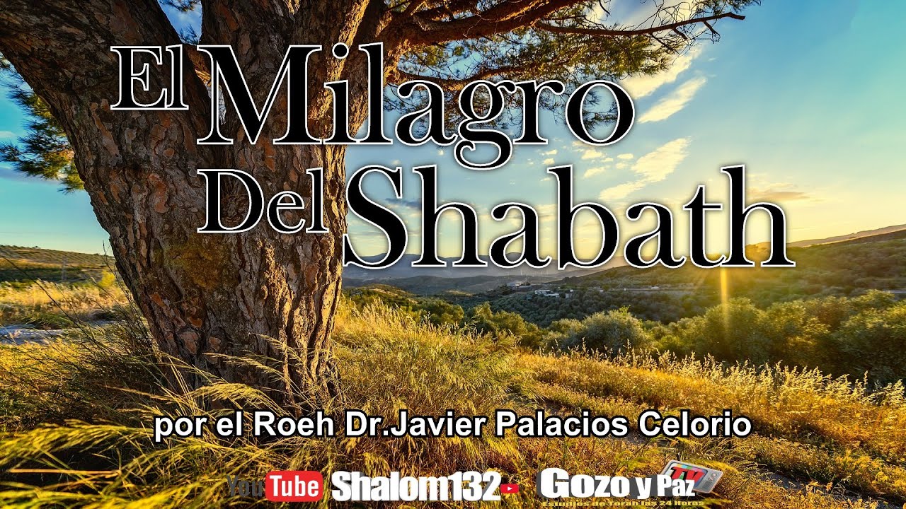 EL MILAGRO DE SHABATH - Kehila Gozo y Paz