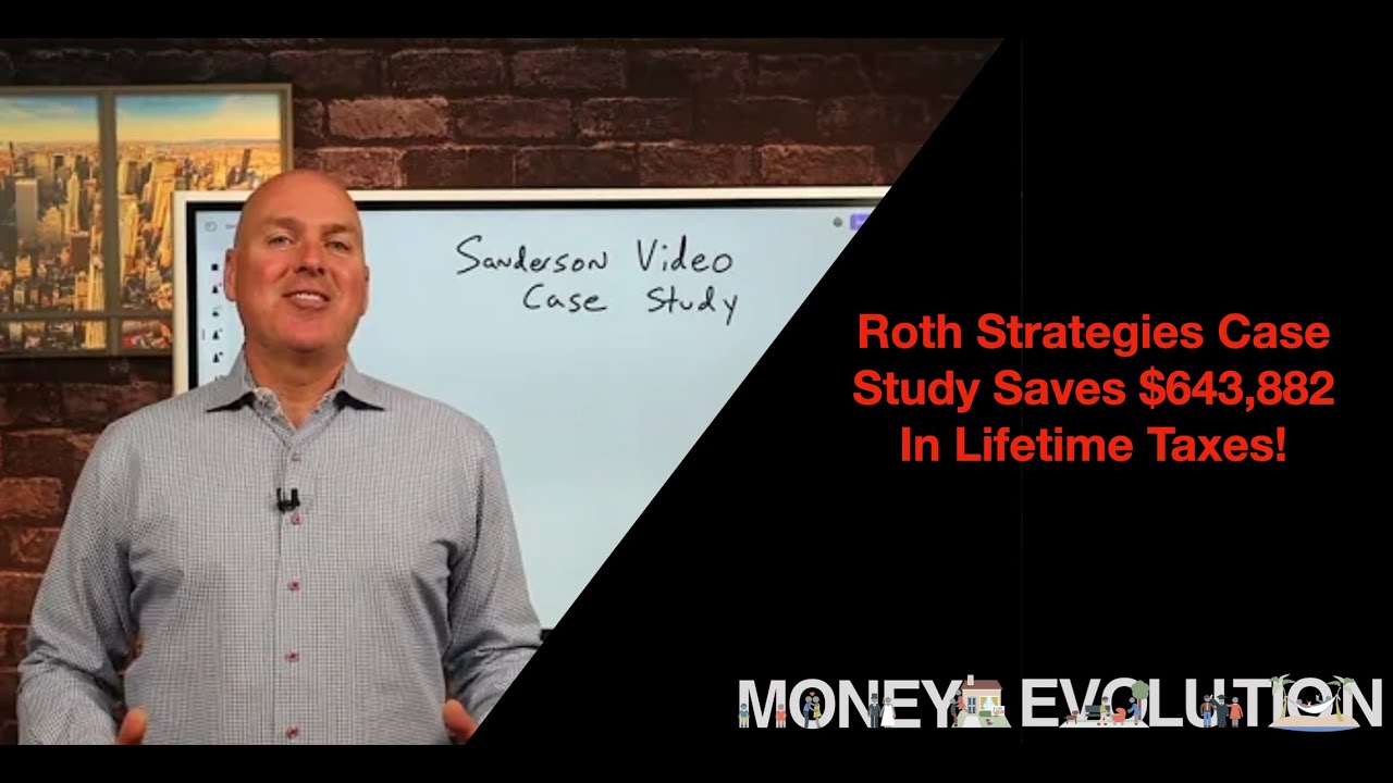Roth Strategy Case Study Saves $643,882 in Lifetime Taxes!