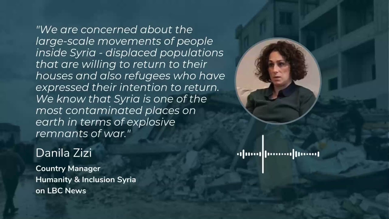 Danila Zizi, Country Director for #syria at Humanity & Inclusion, talks about the current situation