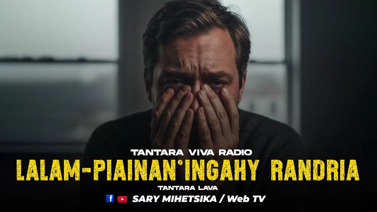 TANTARA MALAGASY - LALAM-PIAINAN'INGAHY RANDRIA (Tantaran'i VIVA RADIO) Tantara Lava