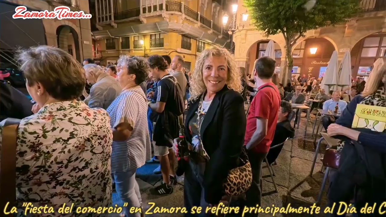 #Zamoratines ( Fiesta del Comercio local de Zamora 2025)  #zamoratimes 