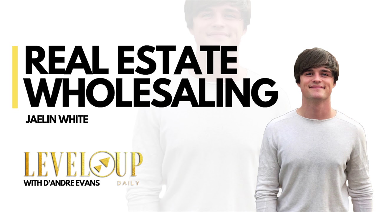 Wholesaling Real Estate | Jaelin White