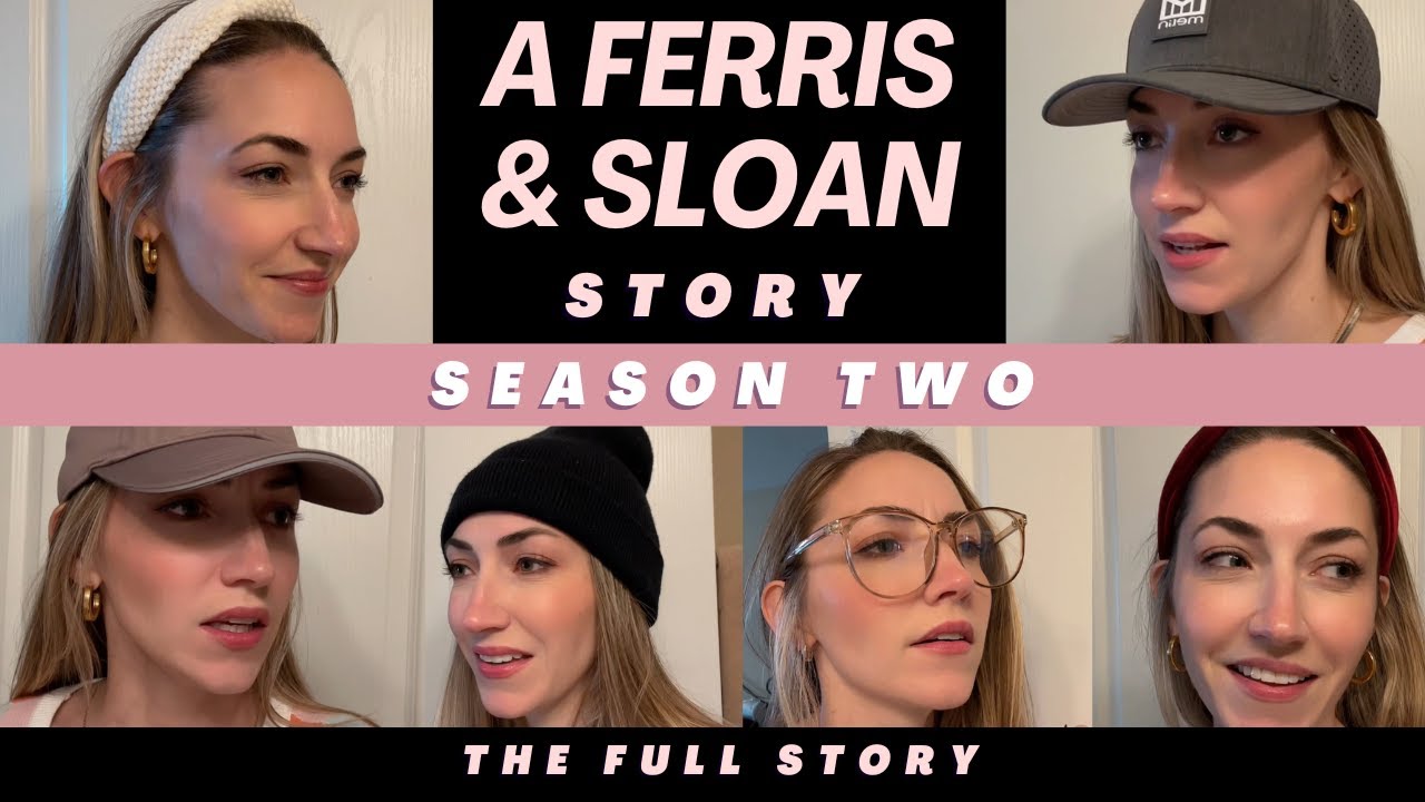 A Ferris & Sloan Story: FULL Season 2
