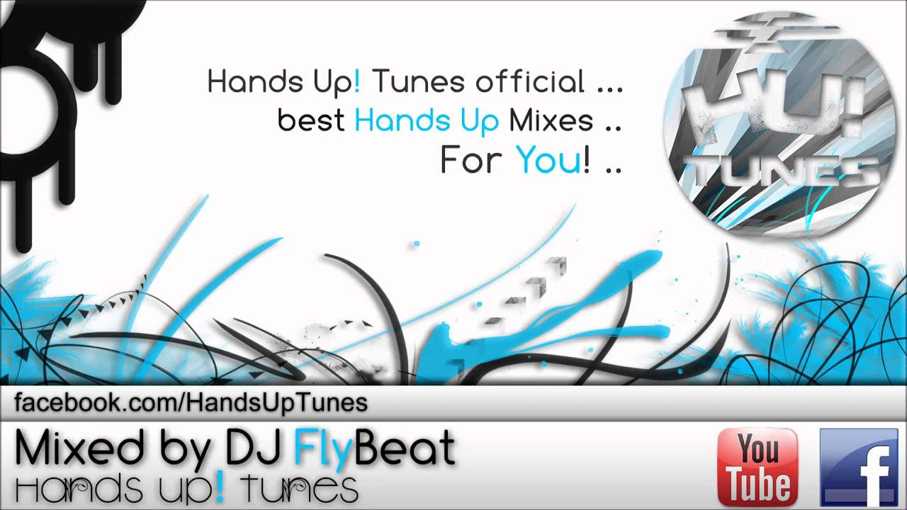 DJ FlyBeat - Hands Up Mix #29 [HU!Tunes]HD