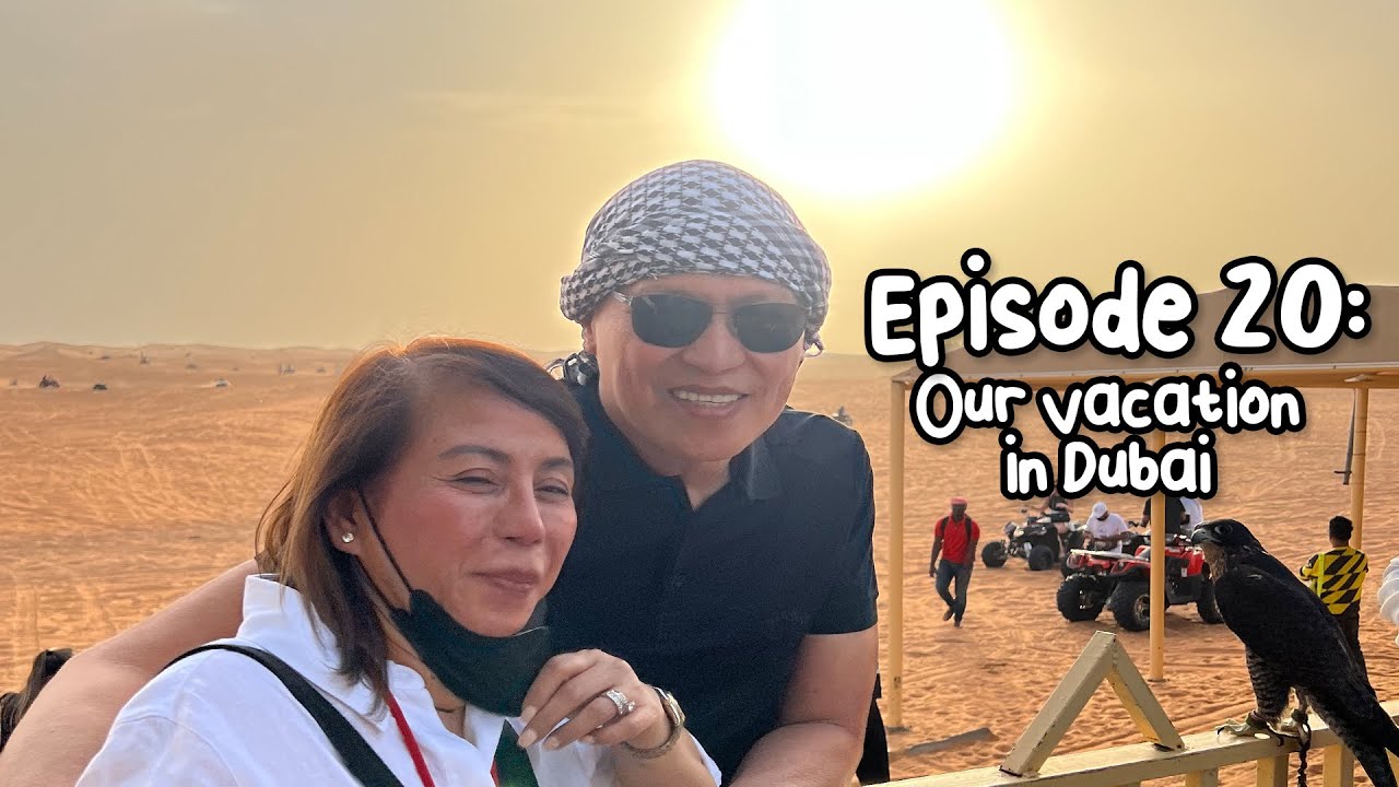 Ep 20: Our Vacation in Dubai | Bonoy & Pinty Gonzaga