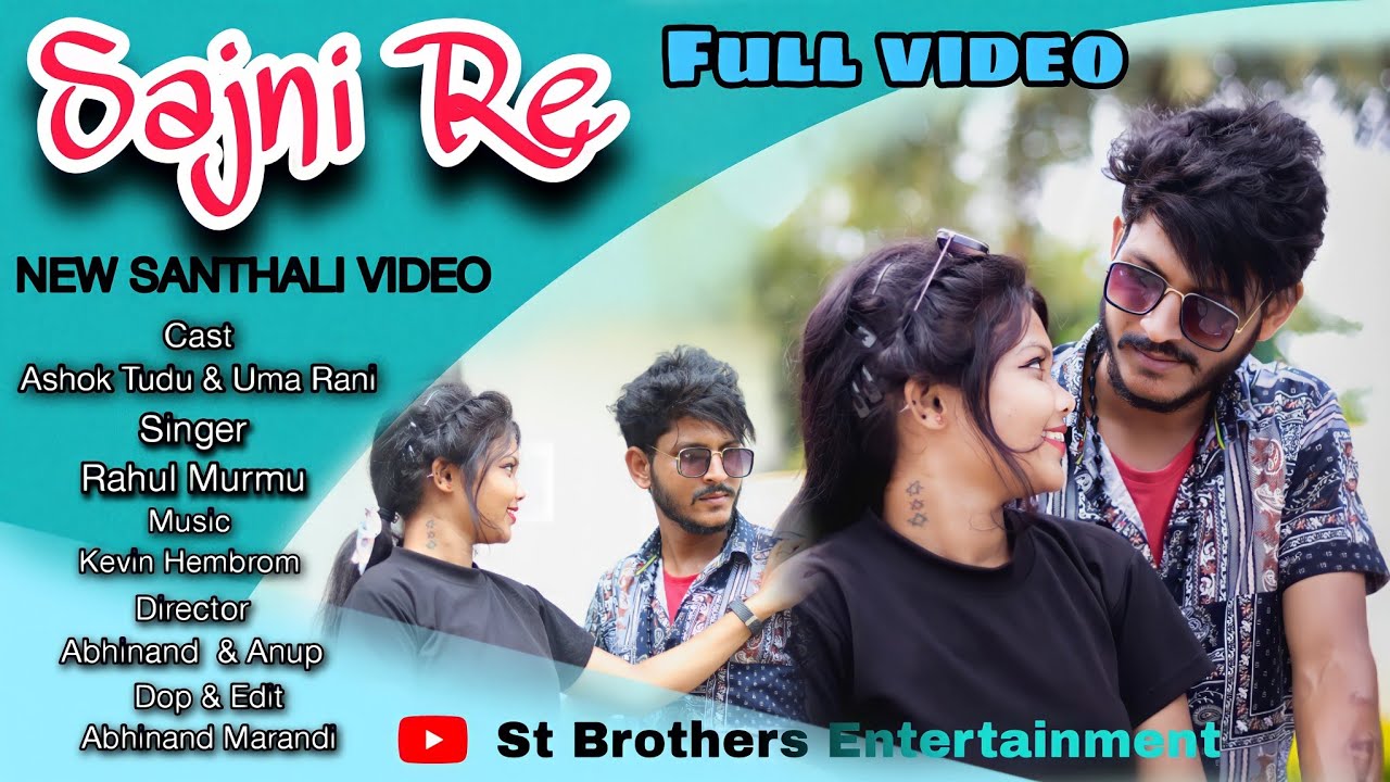 SAJNI RE || NEW SANTHALI full VIDEO 2022 || ASHOK TUDU & UMA RANI || RAHUL MURMU