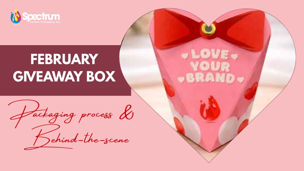 February Giveaway Box | Packaging Process & Behind the Scenes