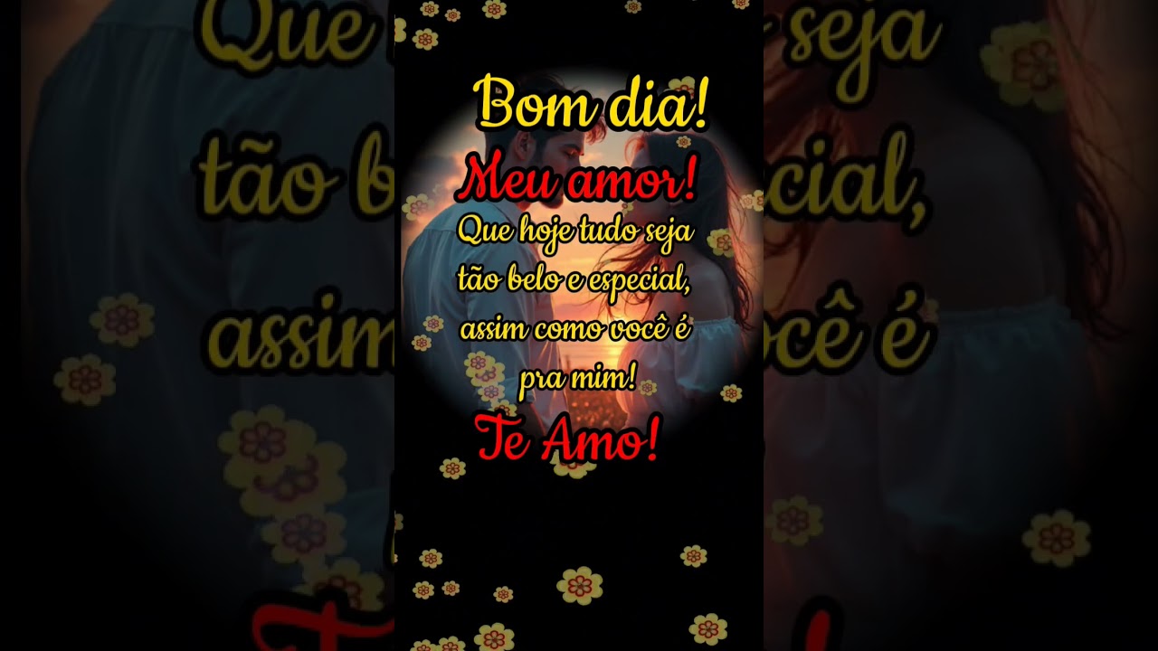 Bom dia, meu amor Voc&ecirc; &eacute; meu motivo de sorrir 💖 frases rom&aacute;nticas
