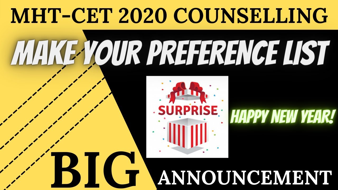 MHT-CET 2020 COUNSELLING || NEW YEAR SURPRISE: BIG ANNOUNCEMENT 🔥🔥🔥 || MAKE YOUR PREFERENCE LIST