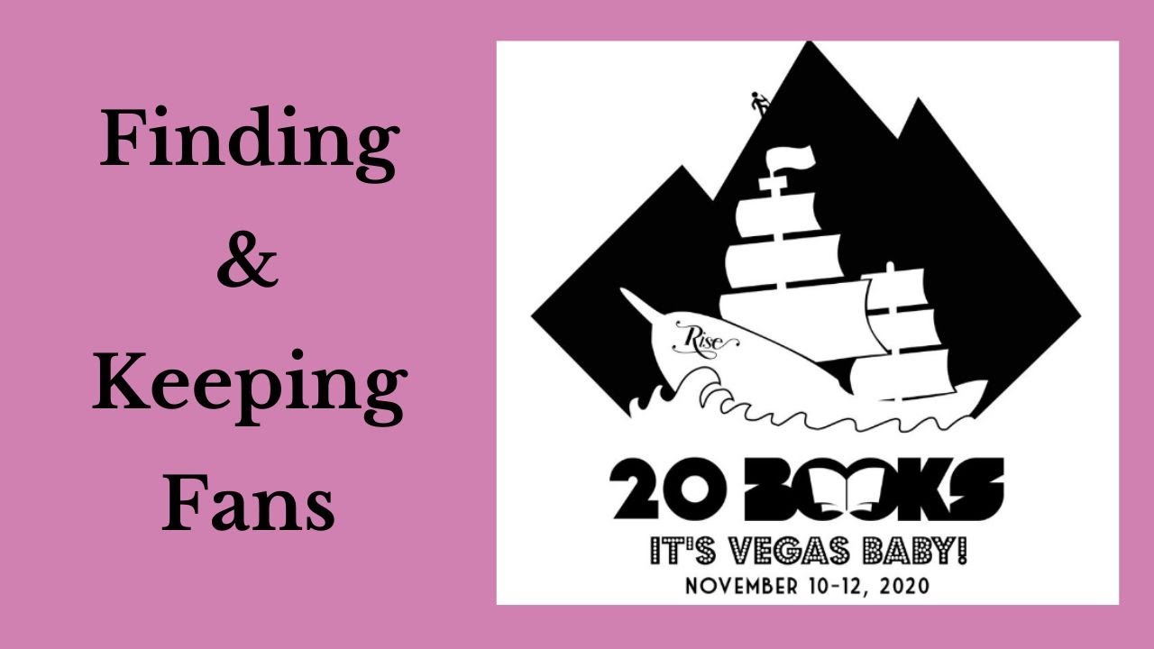 20Books Vegas 2021 Day 1 – Mal Cooper - Finding and Keeping Fans