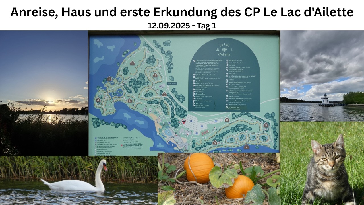 Anreise, Haus, und erste Erkundung des Center Parcs Le Lac d´Ailette - 12.09.25 - Tag 1