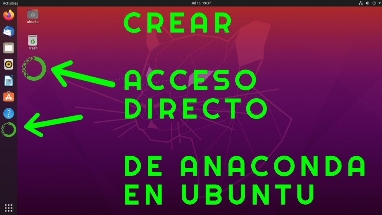 2️⃣ - 💻📌 &iquest;C&oacute;mo crear acceso un directo de Anaconda en Ubuntu? - Curso Anaconda