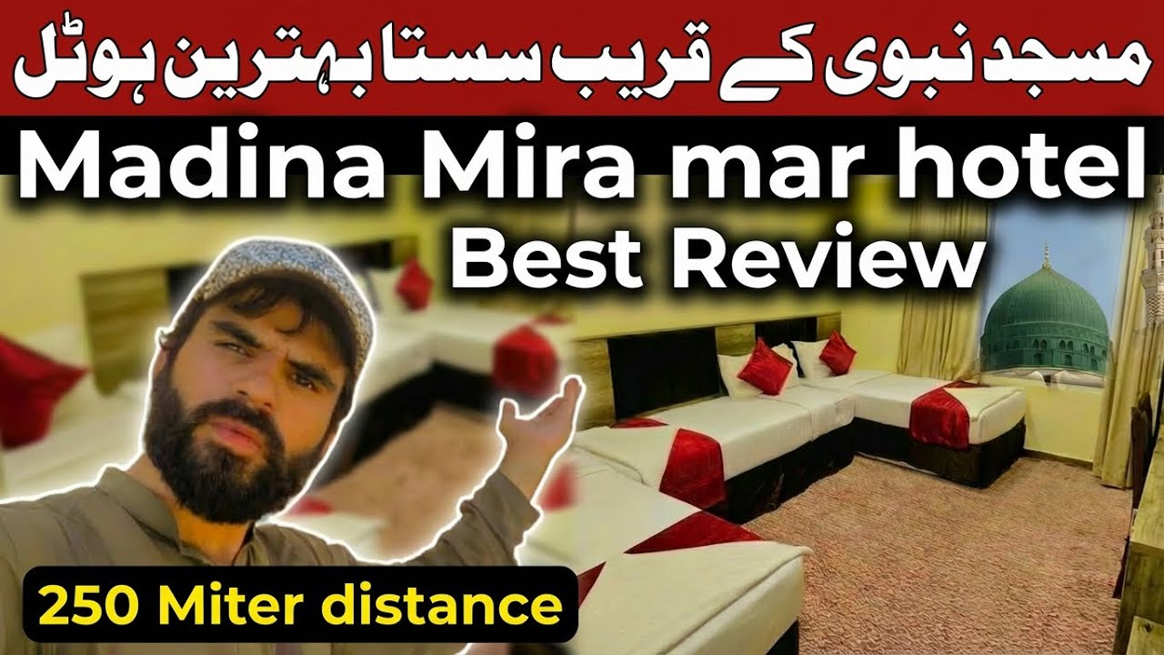 Mira mar Hotel best hotel in Madina Near Masjid Nabwi saw | price and booking information