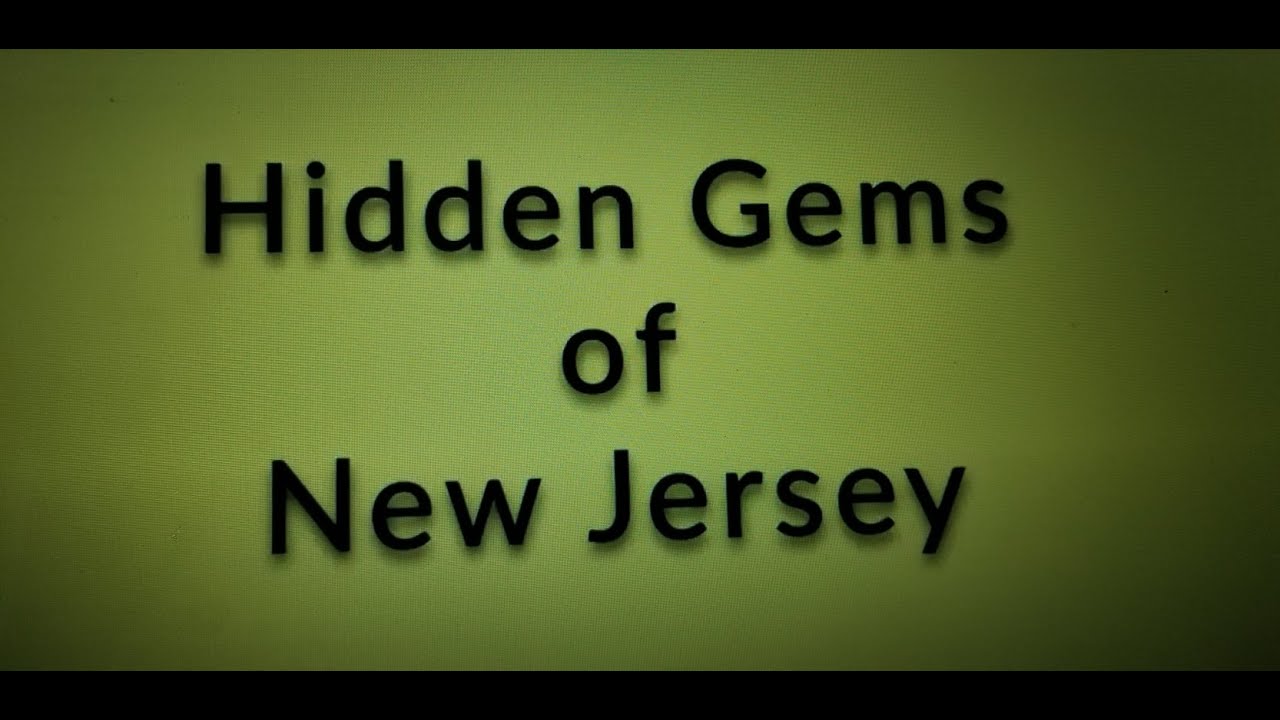 Hidden Gems of New Jersey: Episode 1 