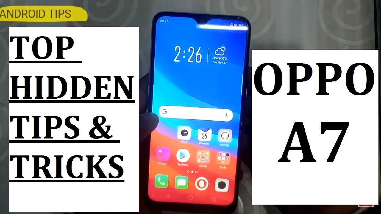 OPPO A7 TIPS AND TRICKS !!!!