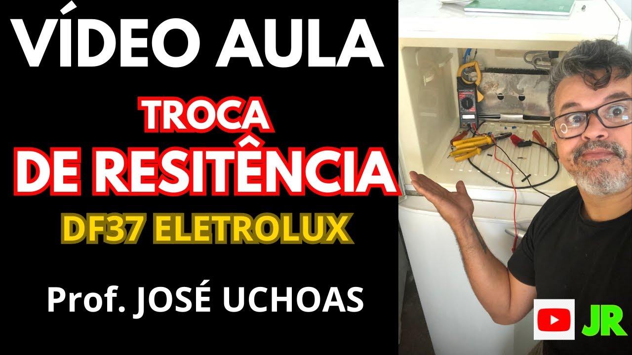 COMO TROCAR RESISTENCIA DE GELADEIRA DF37