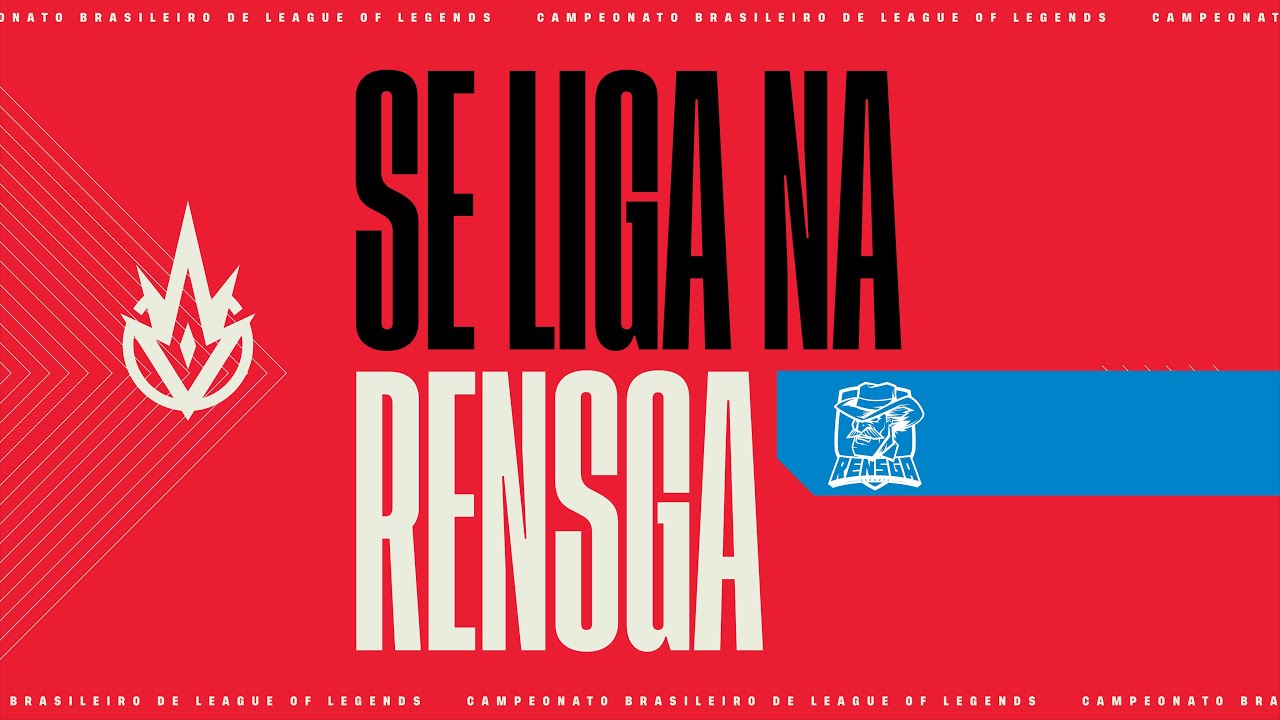 Se liga na Rensga - CBLOL 2021