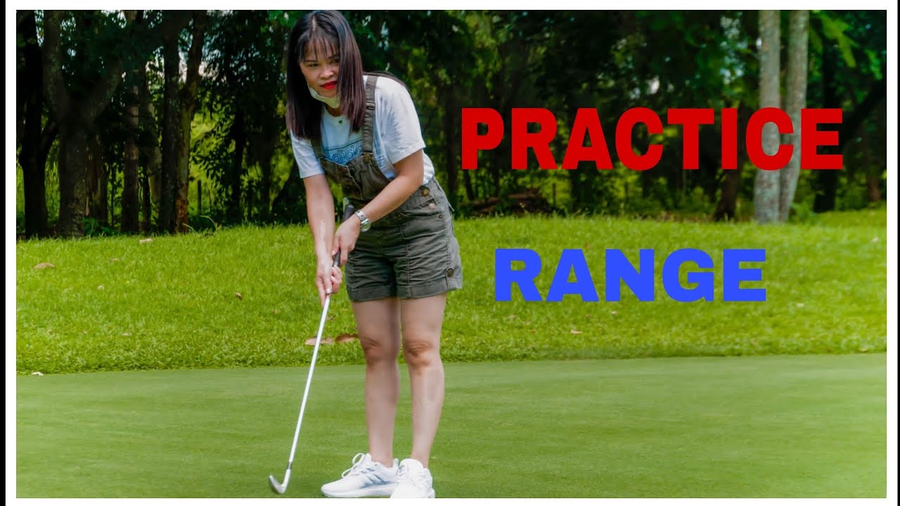 RANGE PRACTICE