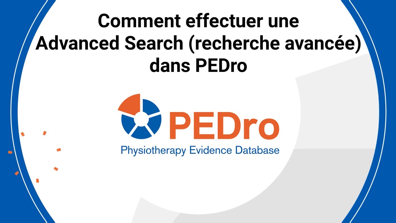 Comment effectuer une Advanced Search (recherche avancée) dans PEDro – Français