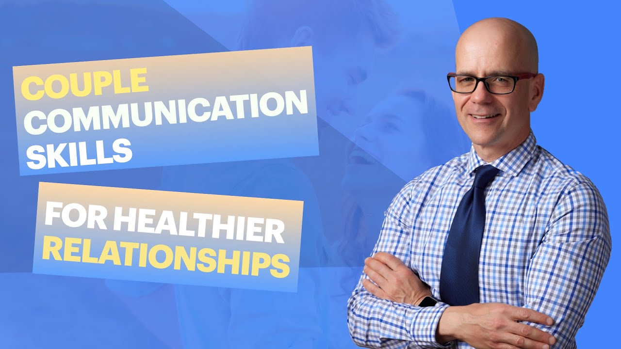 Communication Skills for Couples