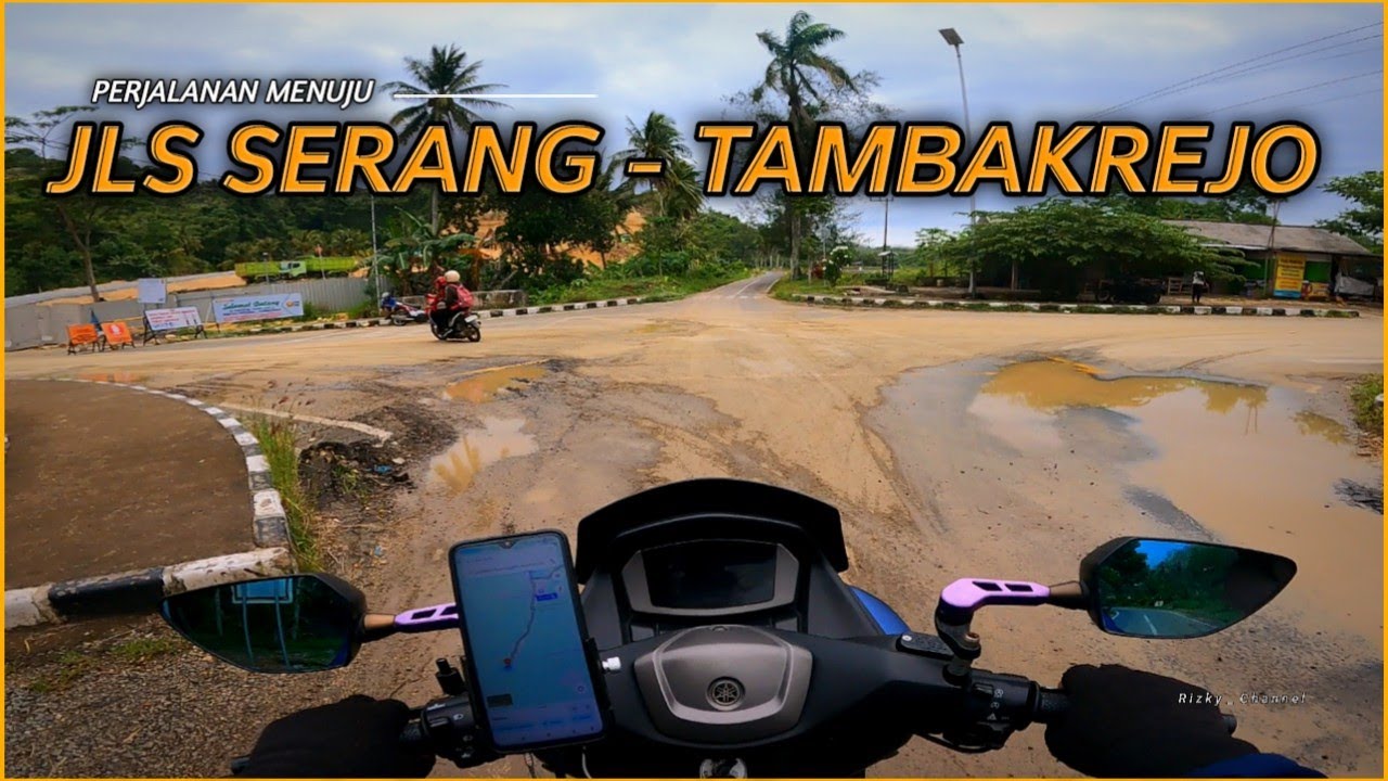 Perjalanan Menuju JLS BLITAR Jalur Lintas Selatan SERANG - TAMBAKREJO | Rizky_Channel 