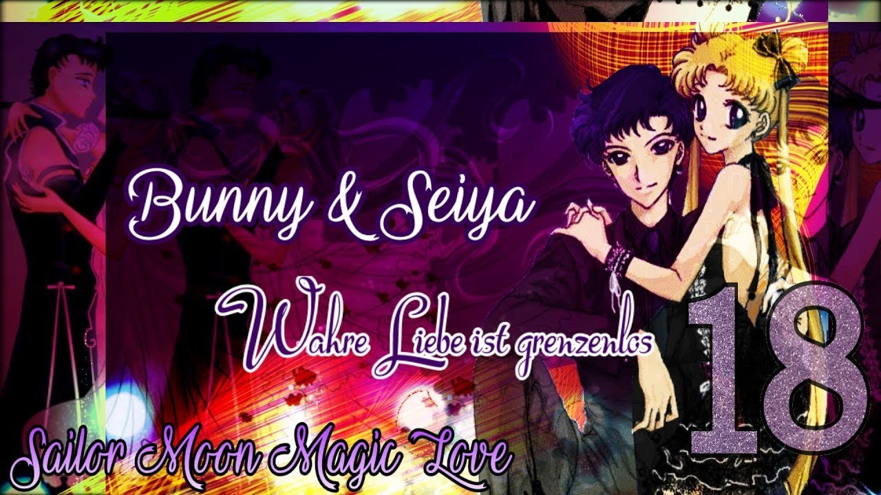 Bunny & Seiya - Wahre Liebe ist grenzenlos Episode 18