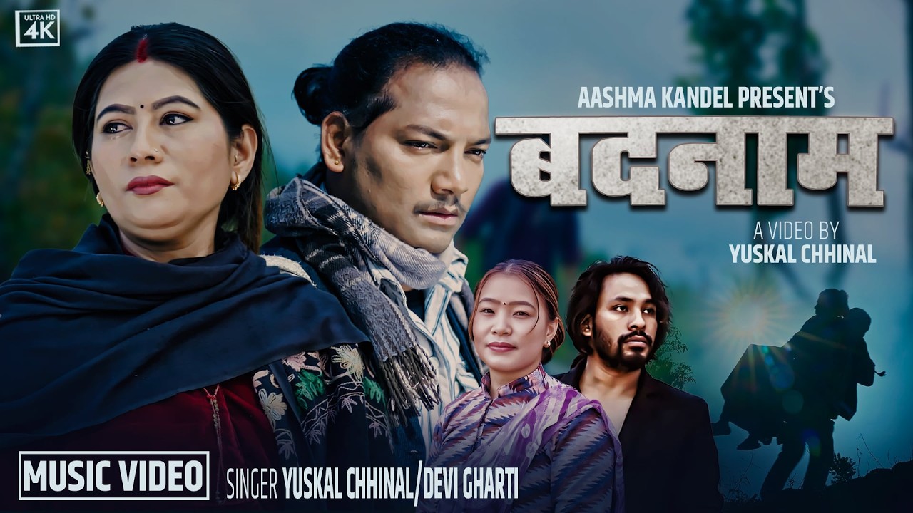 Badanam | Yuskal Chhinal &bull; Devi Gharti &bull; Arjun khatri &bull; Ashma Kandel New Nepali  Song 2082-2026