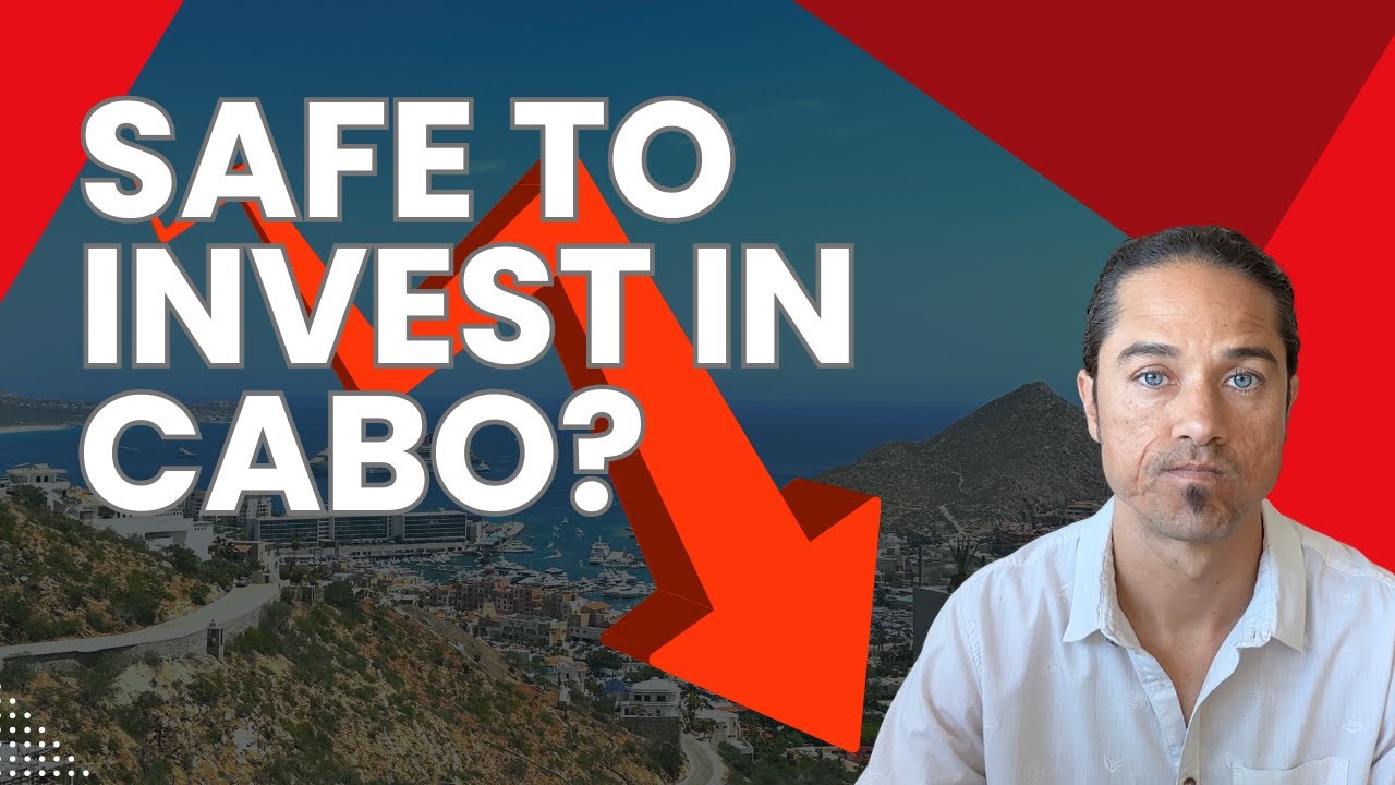 Buying a Multimillion Dollar Property in Cabo - Is It Really Safe? | Best Cabo Real Estate