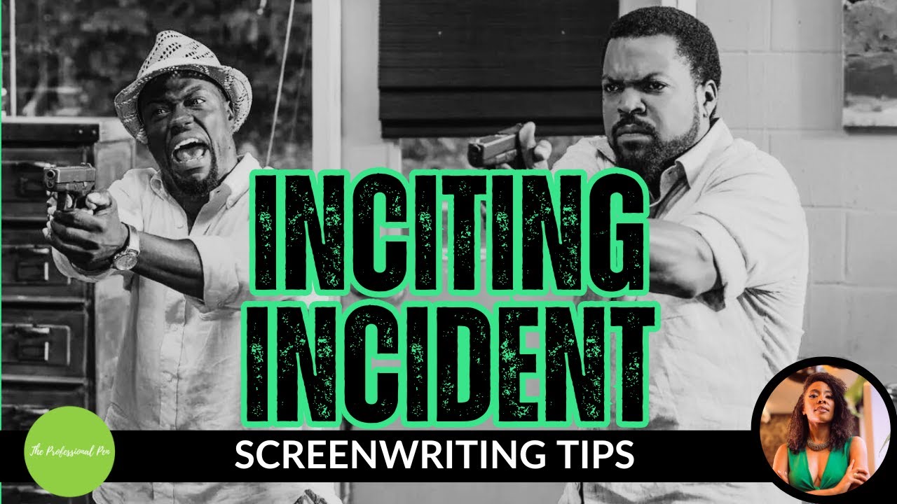 #ScreenwritingTips for Beginners: Inciting Incident EXPLAINED