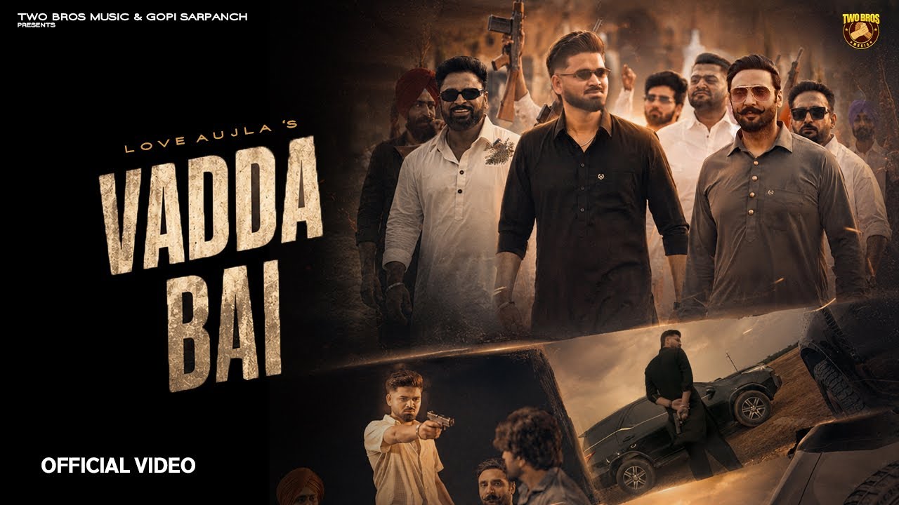 Vadda Bai (OFFICIAL SONG) Love Aujla | NEW PUNJABI SONG 2026 | LATEST PUNJABI SONGS 2026