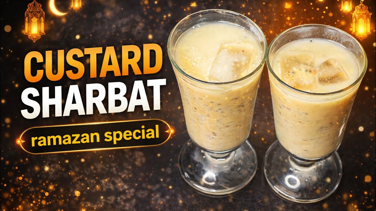 Custard sharbat| khajur or Badaam ki energy drink | ramazan main zaror try Karin 