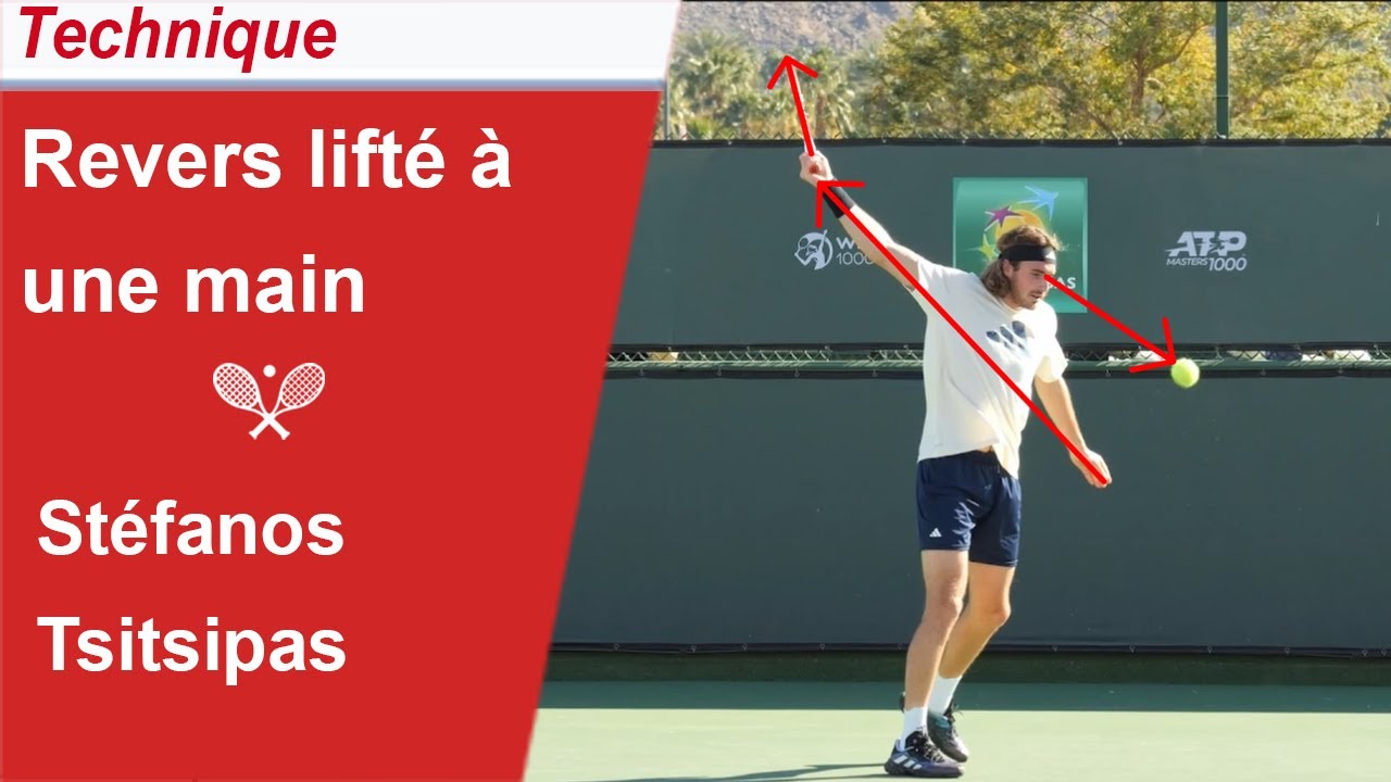 Technique de Stefanos Tsitsipas pour le revers lifté à une main au tennis