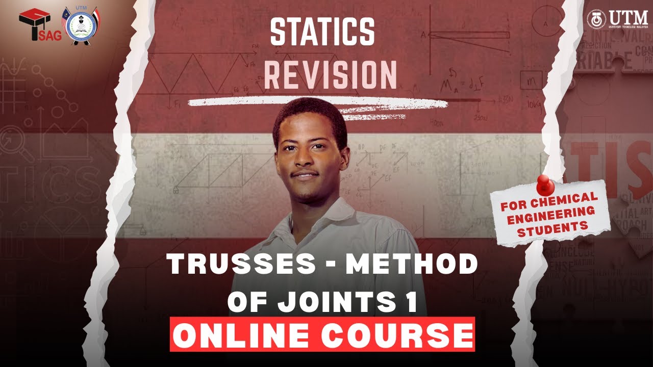 Statics Online Course - Trusses {Method of Joints 1} | دورة مادة الاستاتيكا