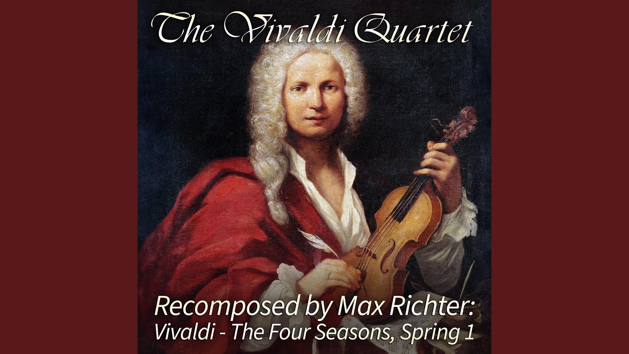 Recomposed by Max Richter: Vivaldi - The Four Seasons, Spring 1