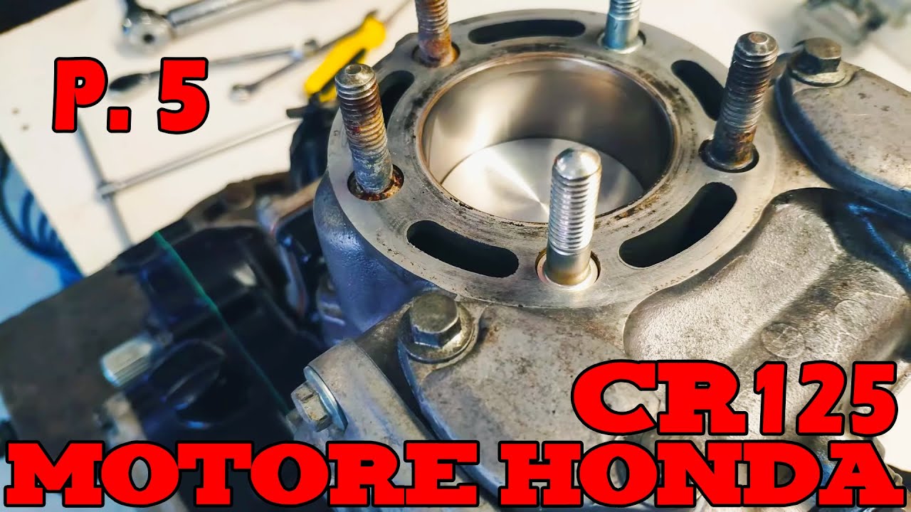 RIMONTARE MOTORE HONDA CR125 PARTE 5   NON SOLO CIAO