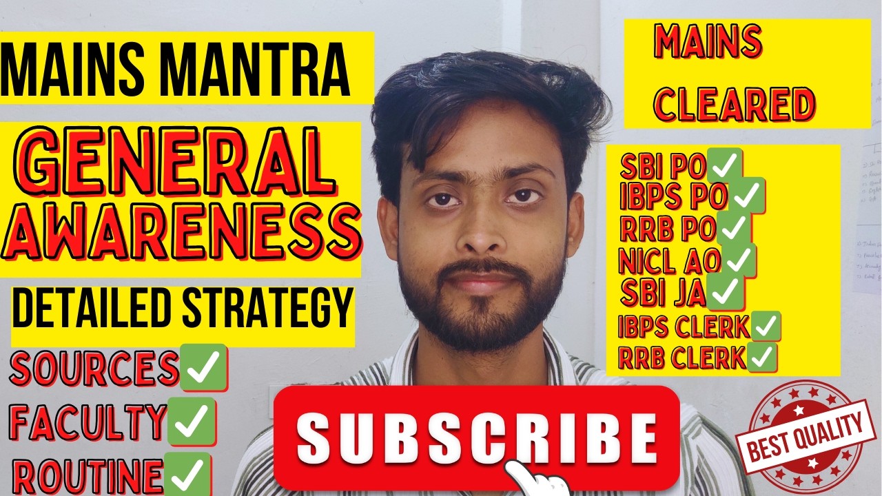 How I Prepared General Awareness for All Mains Exam | Real Strategy that worked | MAINS SERIES