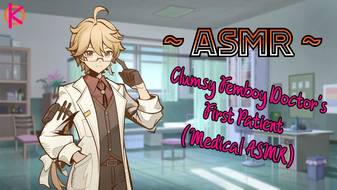 [ASMR] Clumsy Femboy Doctor Examines You - [Medical ASMR] [Clumsy Doctor] [M4M]
