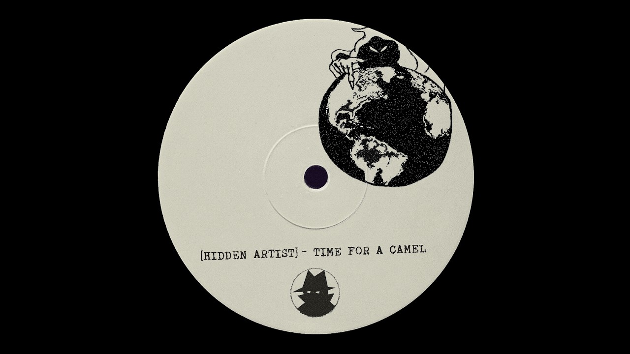 [Hidden Artist] - Time For A Camel