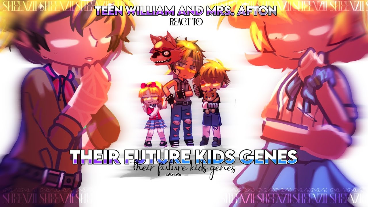 (𝐅𝐧𝐚𝐟) Afton Kids Genes | GCMM/RV|GLMM/RV | (‼️My AU‼️) | 𝙤𝙡𝙙 𝙩𝙧𝙚𝙣𝙙 | @shenZayyan
