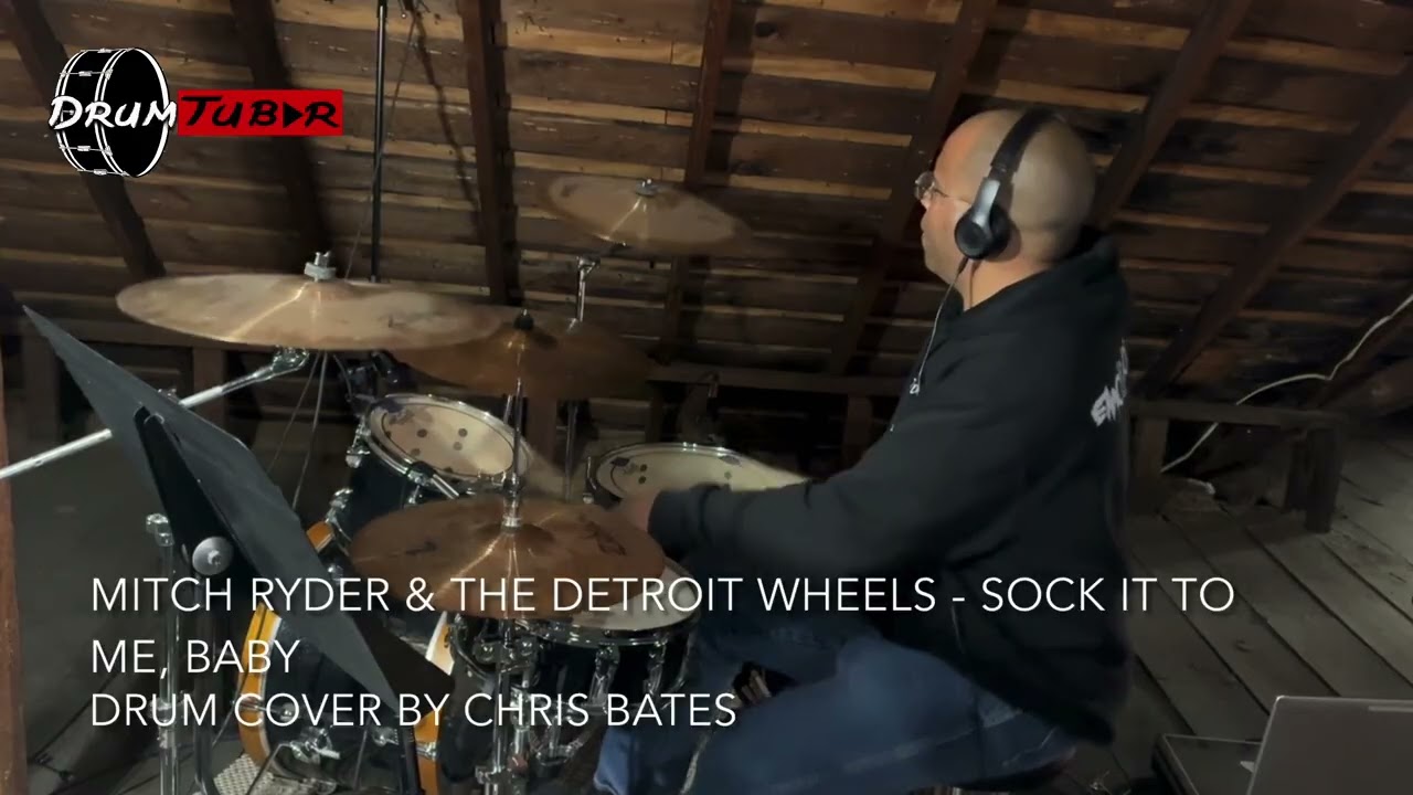 Mitch Ryder & The Detroit Wheels - Sock It to Me (Drum Cover) [Studio Version]