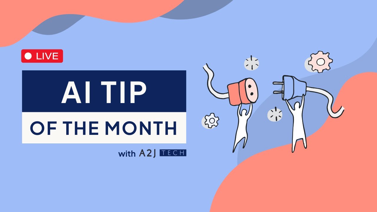 AI Tech Tip of the Month: Harnessing AI for Legal Aid and Data Management Solutions